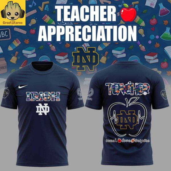 Notre Dame Fighting Irish Teachers Appreciation 2025 Hoodie Shirt