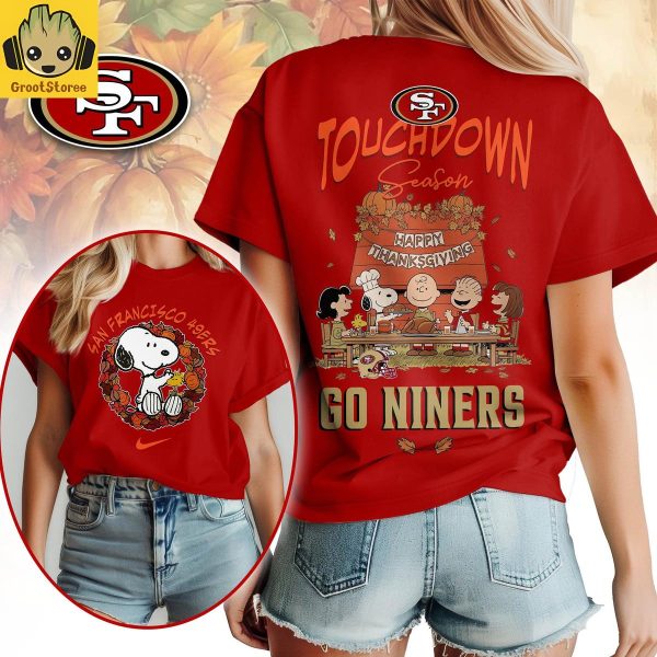 San Francisco 49ers x Snoopy Peanuts Thanksgiving Touchdown Season Shirt