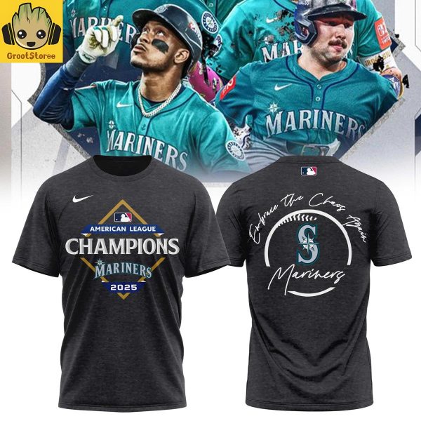 Seattle Mariners AL Champions 2025 Embrace The Chaos Again Black Hoodie Shirt
