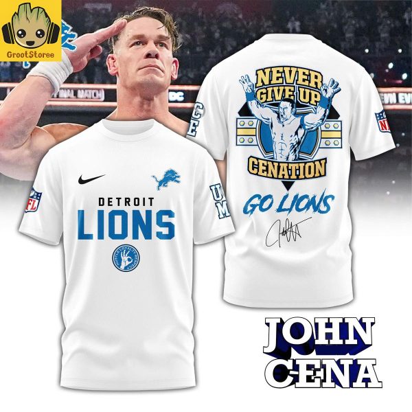 Detroit Lions x John Cena Never Give Up 2025 Hoodie T Shirt