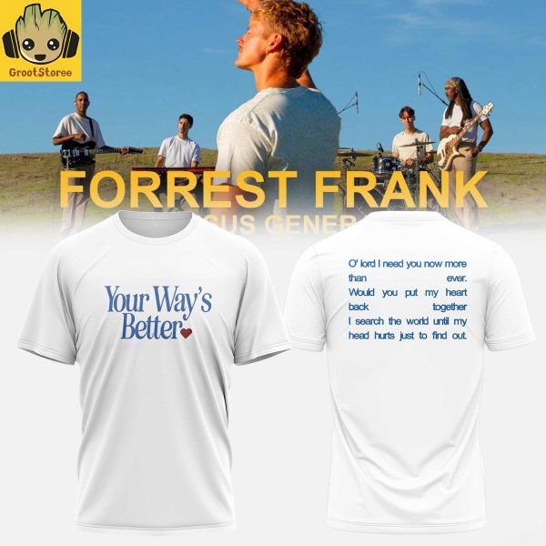 Forrest Frank – Your Way’s Better T-Shirt
