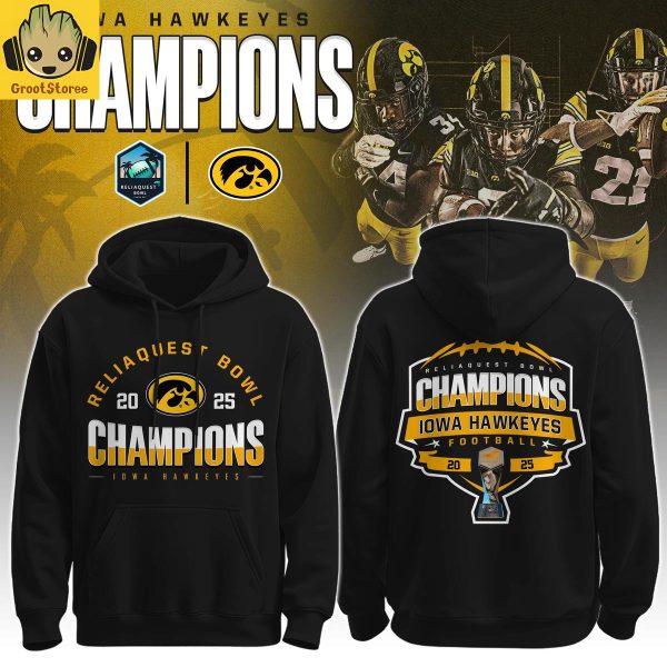 Iowa Hawkeyes ReliaQuest Bowl Champions 2025 Hoodie Shirt