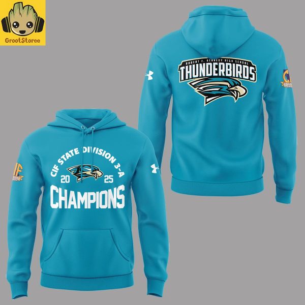 Kennedy Thunderbirds 2025 CIF State Football Division 3 A Champions Hoodie T Shirt 2 9XfQ3.jpg