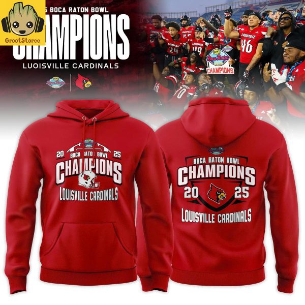 Louisville Cardinals Boca Raton Bowl Champions 2025 Hoodie Shirt
