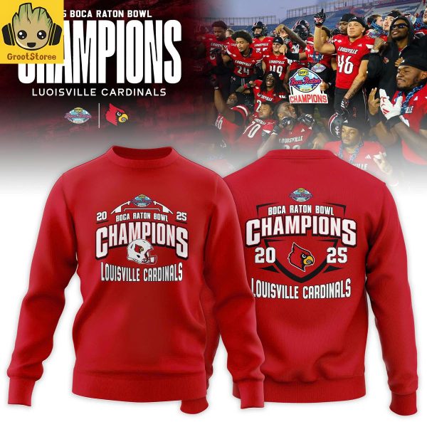 Louisville Cardinals Boca Raton Bowl Champions 2025 Hoodie Shirt