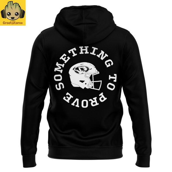 Missouri Tigers Something To Prove Black Hoodie