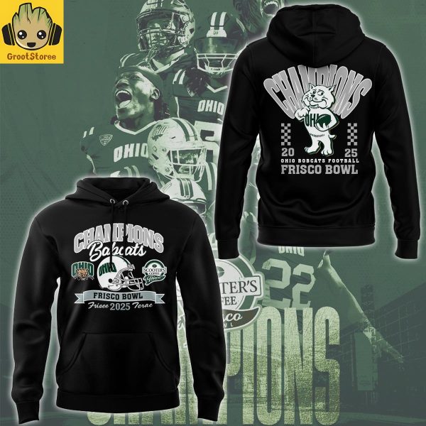 Ohio Bobcats Football Frisco Bowl Champions 2025 Black Hoodie T-Shirt