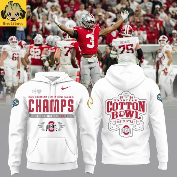 Ohio State Buckeyes 2026 Goodyear Cotton Bowl Champions Hoodie T-Shirt