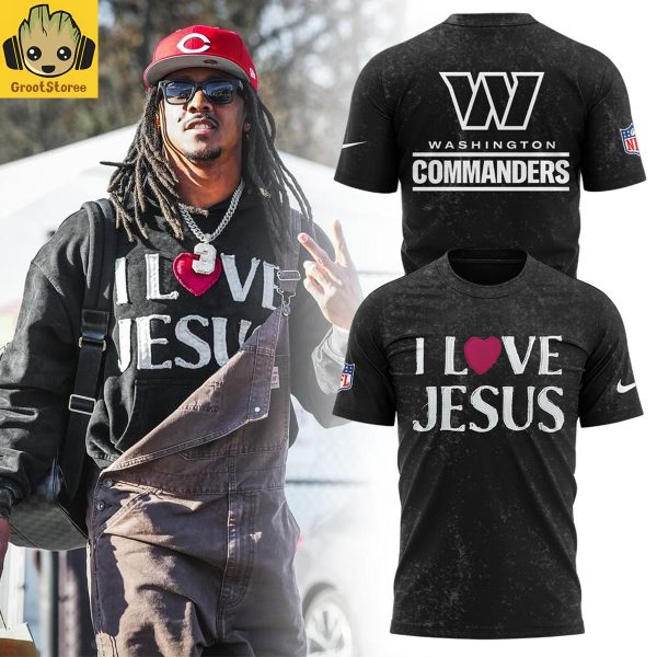 Washington Commanders I Love Jesus Jesus Won 2025 Hoodie T Shirt