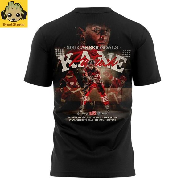 Detroit Red Wings Patrick Kane 500th Goal Showtime Hoodie T Shirt