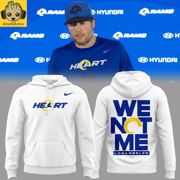 Los Angeles Rams Heart We Not Me 2026 Hoodie T-Shirt