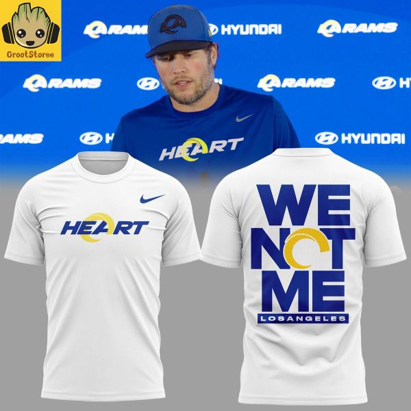 Los Angeles Rams Heart We Not Me 2026 Hoodie T Shirt