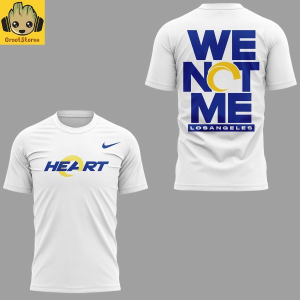 Los Angeles Rams Heart We Not Me 2026 Hoodie T Shirt
