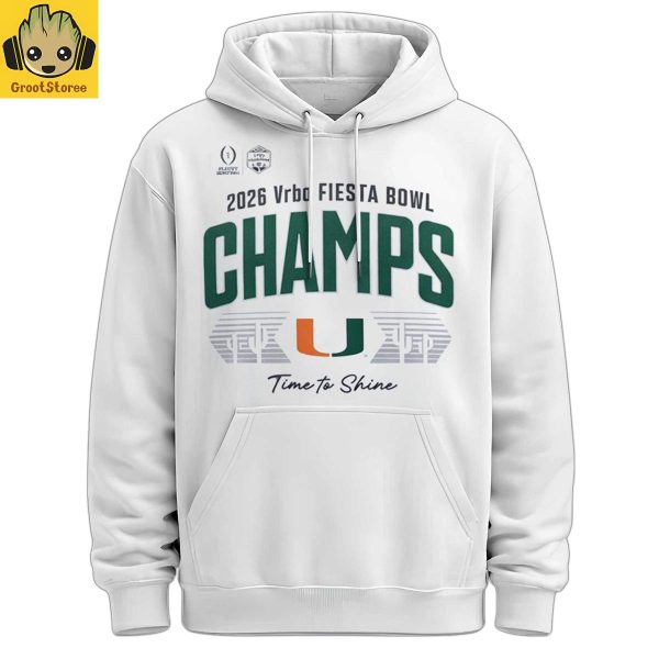 Miami Hurricanes Vrbo Fiesta Bowl Champions 2026 Time To Shine Hoodie T Shirt