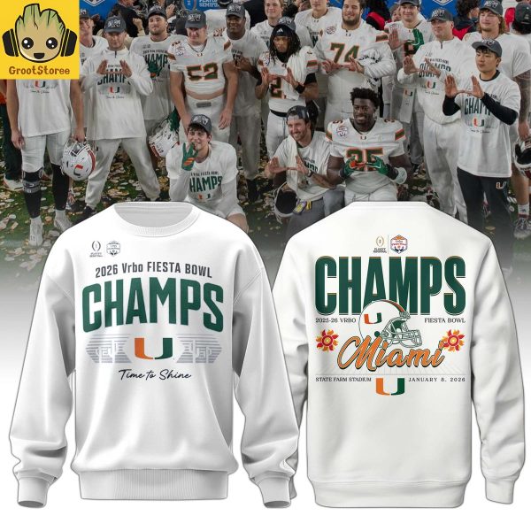 Miami Hurricanes Vrbo Fiesta Bowl Champions 2026 Time To Shine Hoodie T Shirt