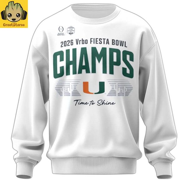 Miami Hurricanes Vrbo Fiesta Bowl Champions 2026 Time To Shine Hoodie T Shirt