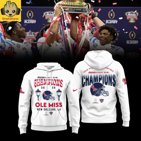 Ole Miss Rebels 2026 Allstate Sugar Bowl Champions Hoodie Shirt